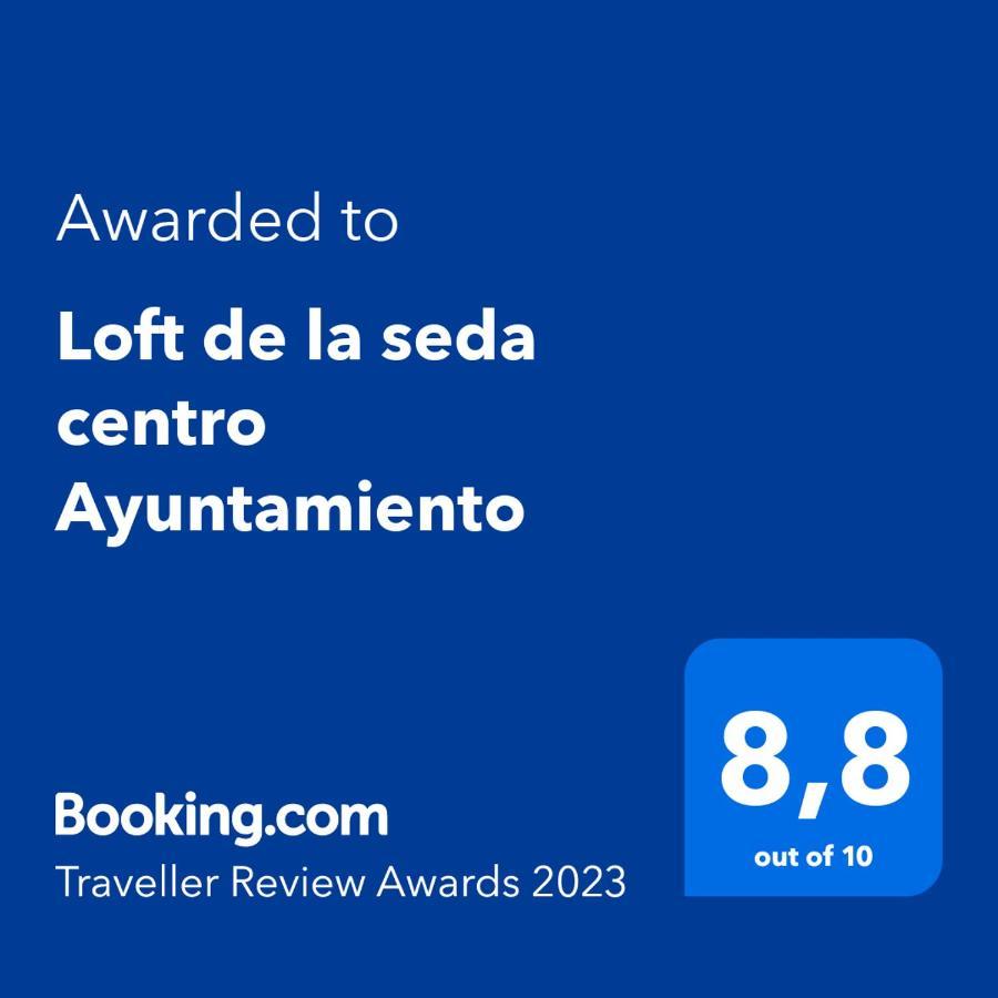 Appartement Loft De La Seda Centro Ayuntamiento *